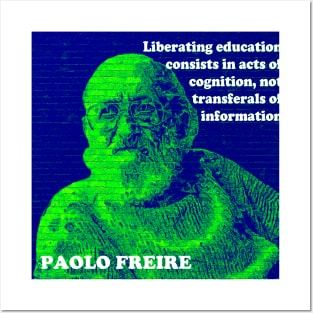 Paulo Freire Pedagogy of the Oppressed Quote on Liberating Education Green Blue Posters and Art